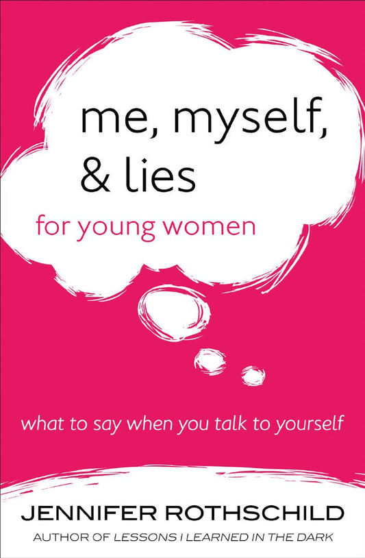 Me, Myself, And Lies For Young Women - Re-vived