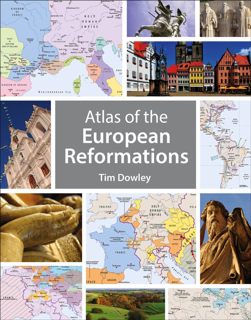 Atlas Of The European Reformations - Re-vived