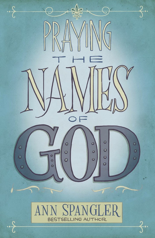 Praying the Names of God - Re-vived