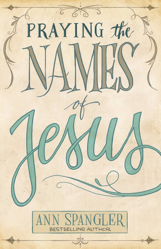 Praying the Names of Jesus - Re-vived