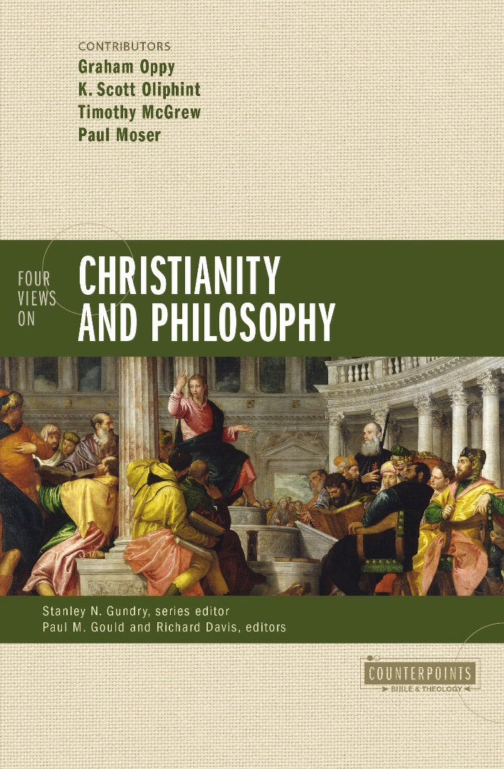 Four Views on Christianity and Philosophy - Re-vived