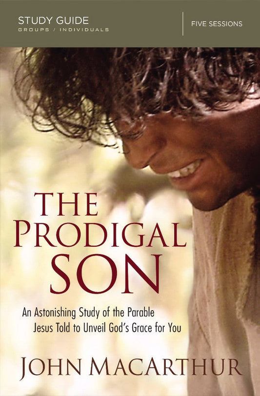 The Prodigal Son Study Guide - Re-vived