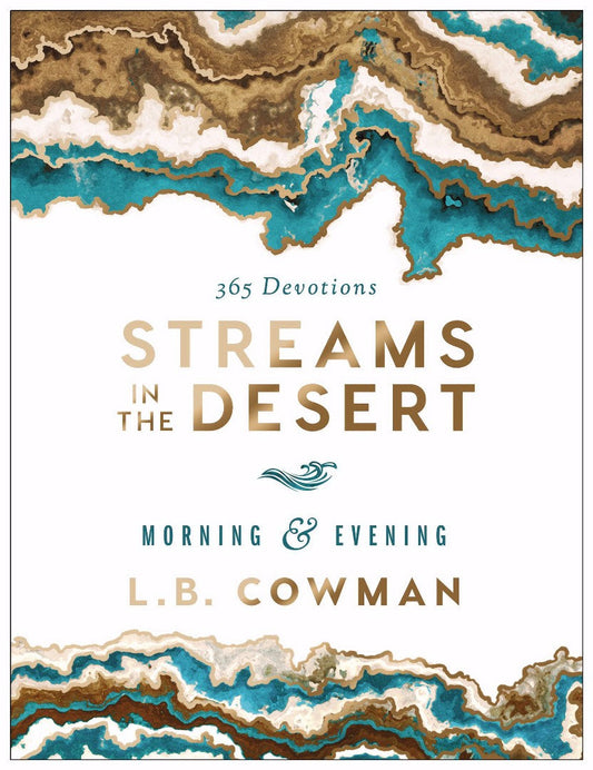 Streams in the Desert Morning & Evening - Re-vived