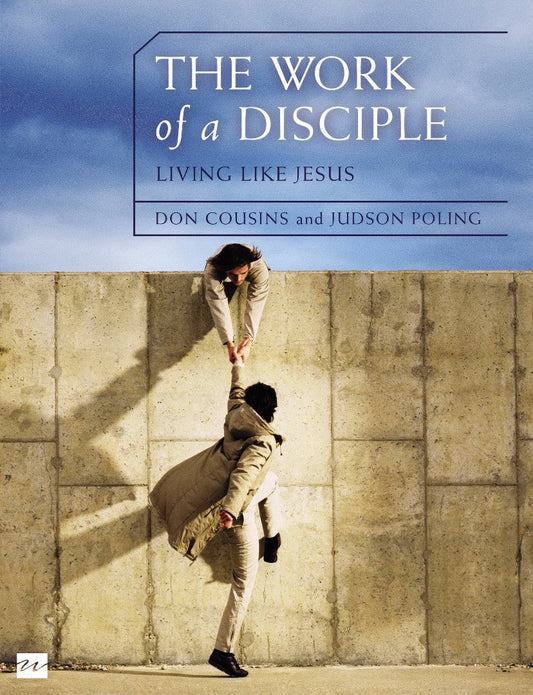 Work of a Disciple, The: Living Like Jesus - Re-vived