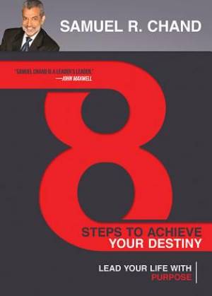 8 Steps to Achieve Your Destiny - Re-vived