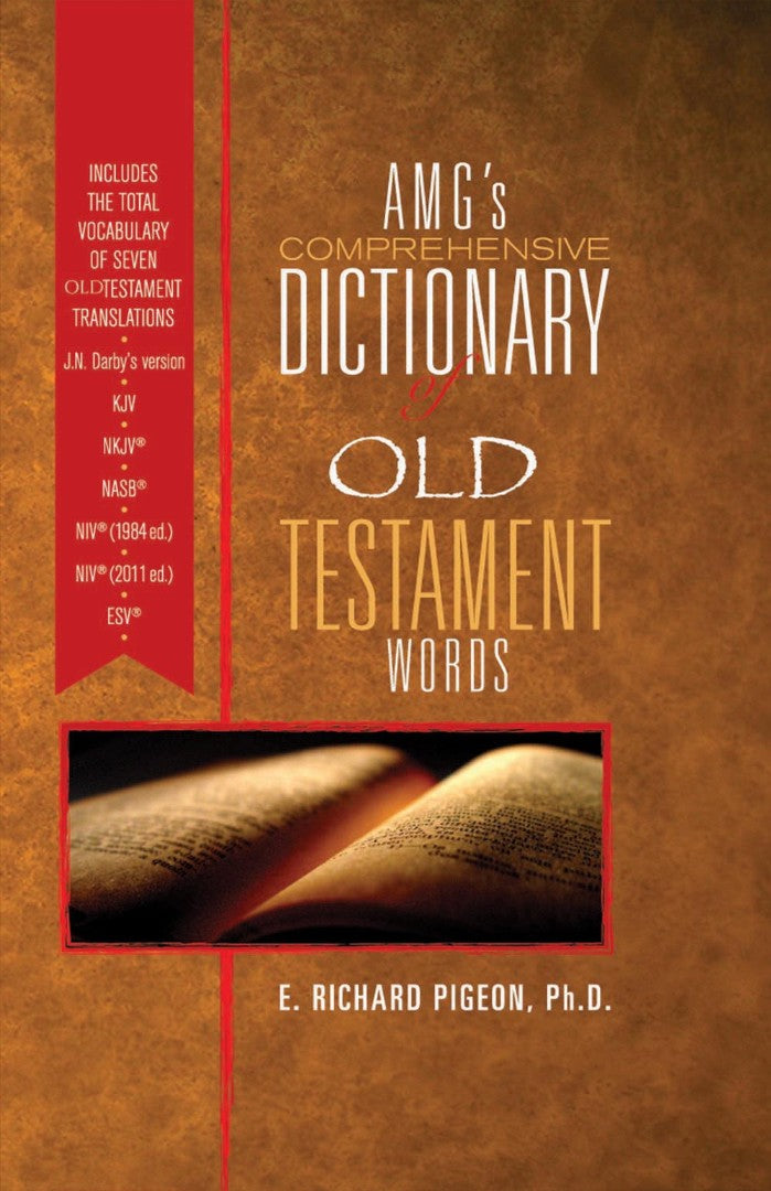 AMG's Comprehensive Dictionary Of Old Testament Words - Re-vived