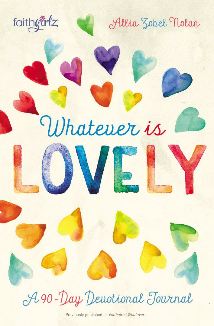 Whatever Is Lovely - Re-vived