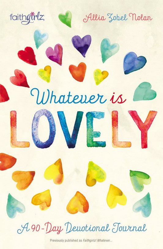 Whatever Is Lovely - Re-vived