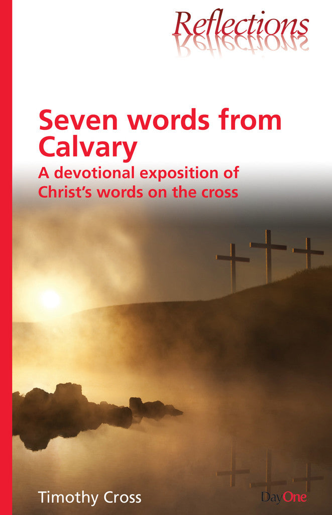 Seven Words from Calvary - Re-vived