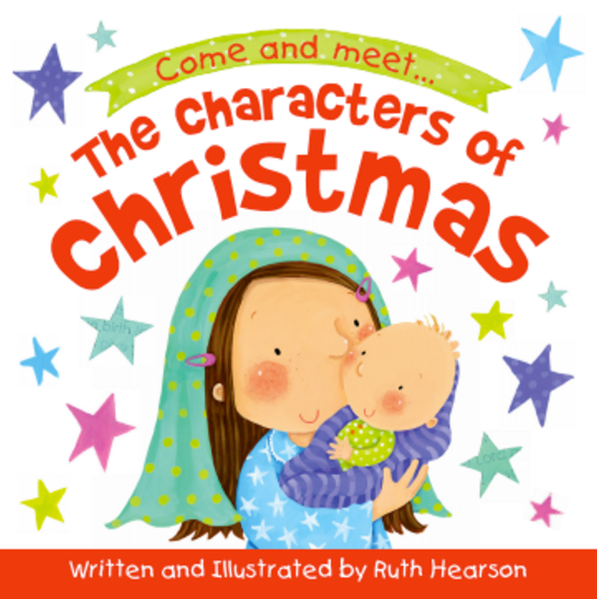 The Characters of Christmas Board Book - Re-vived