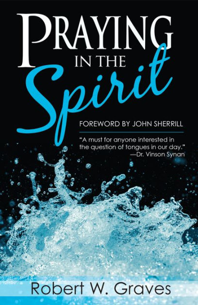 Praying In The Spirit - Re-vived