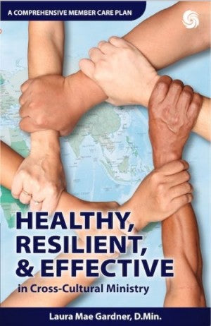 Healthy Resilient & Effective in Cross Cultural Ministry - Re-vived