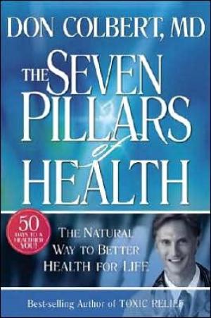 The Seven Pillars of Health - Re-vived
