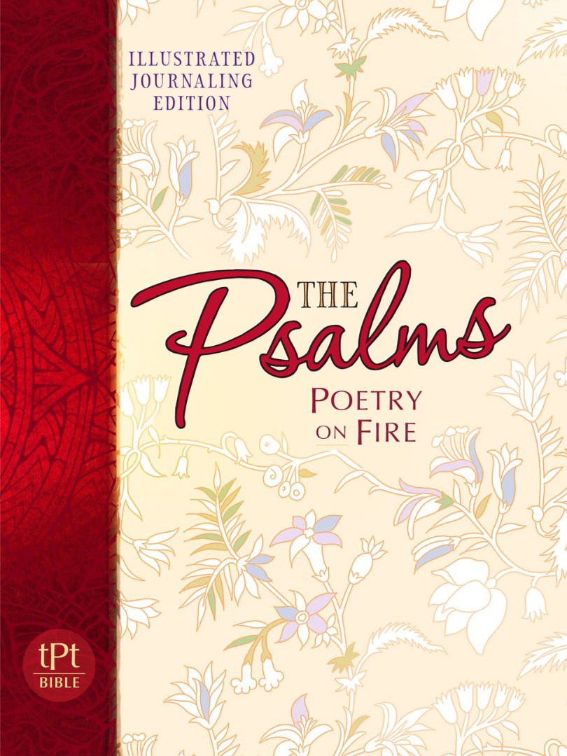 Passion Translation, The: Psalms, Illustrated Journal Ed - Re-vived