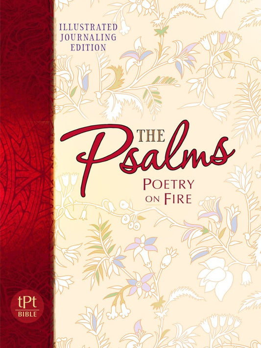 Passion Translation, The: Psalms, Illustrated Journal Ed - Re-vived