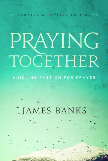 Praying Together - Re-vived