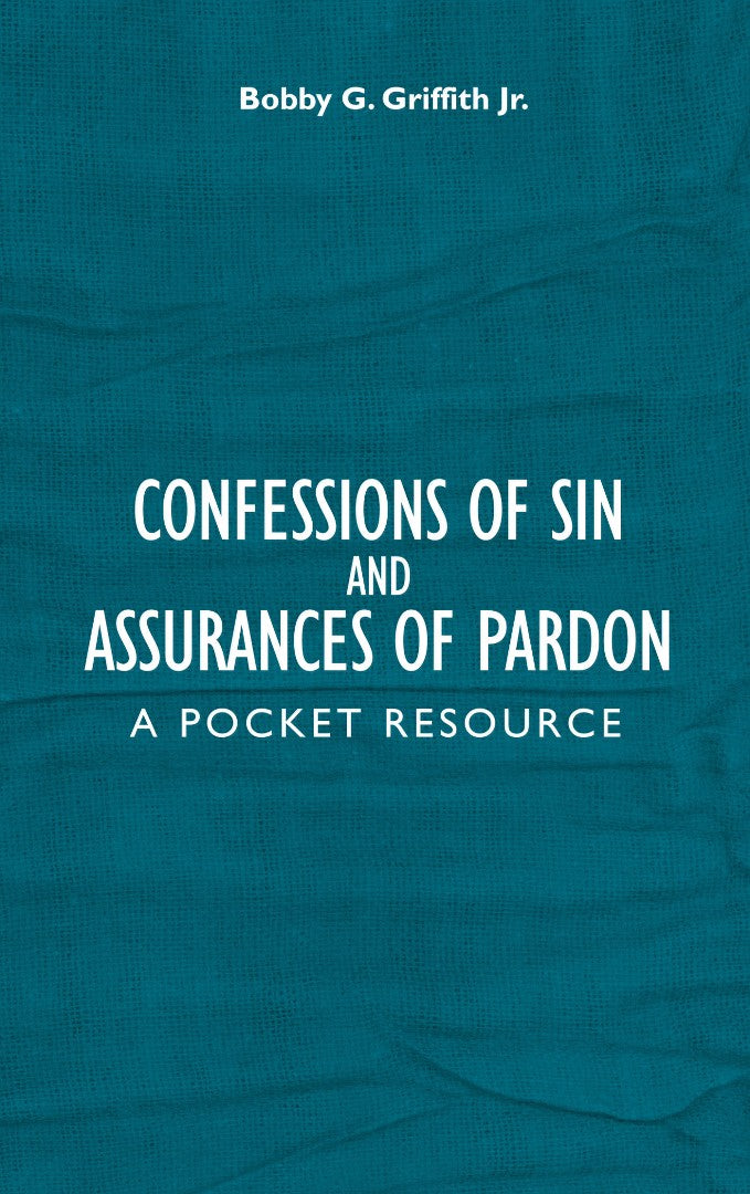 Confessions of Sin and Assurances of Pardon - Re-vived