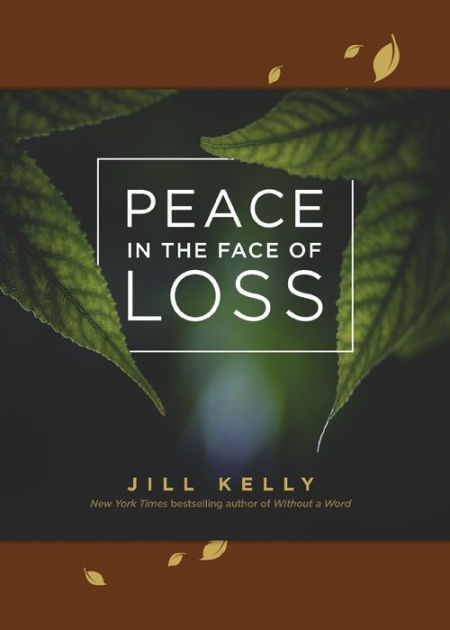Peace in the Face of Loss - Re-vived