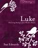 Luke : Discovering Healing in Jesus' Words to Women - Re-vived