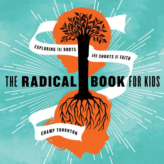 The Radical Book for Kids - Re-vived