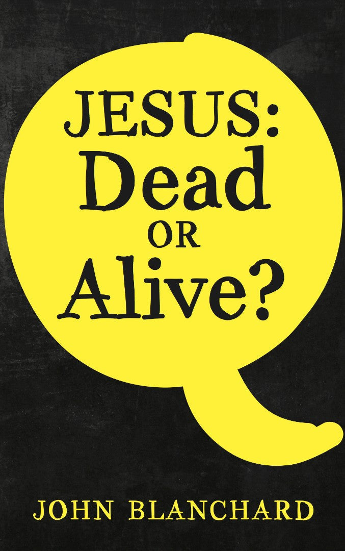 Jesus: Dead or Alive? - Re-vived