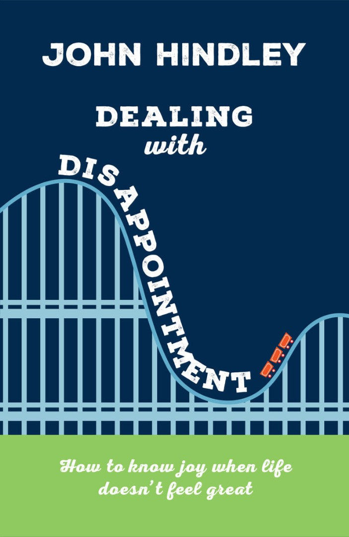 Dealing With Disappointment - Re-vived