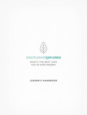 Discipleship Explored Leader's Handbook - Re-vived