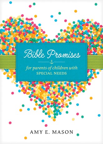 Bible Promises for Parents of Children with Special Needs - Re-vived