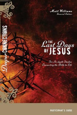 The Last Days of Jesus Study Guide - Re-vived