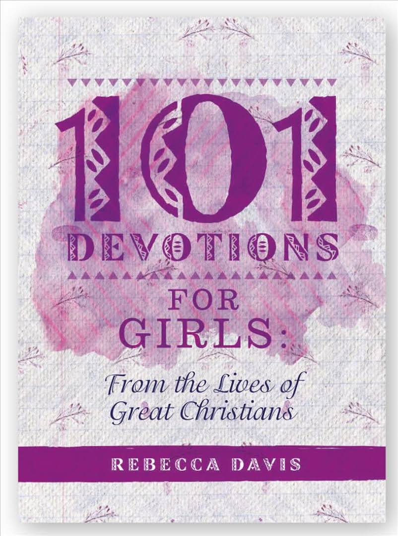 101 Devotions For Girls - Re-vived