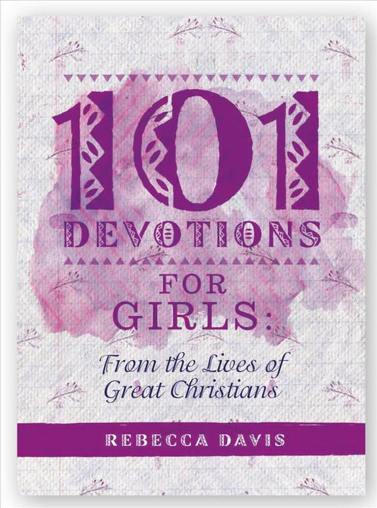 101 Devotions For Girls - Re-vived