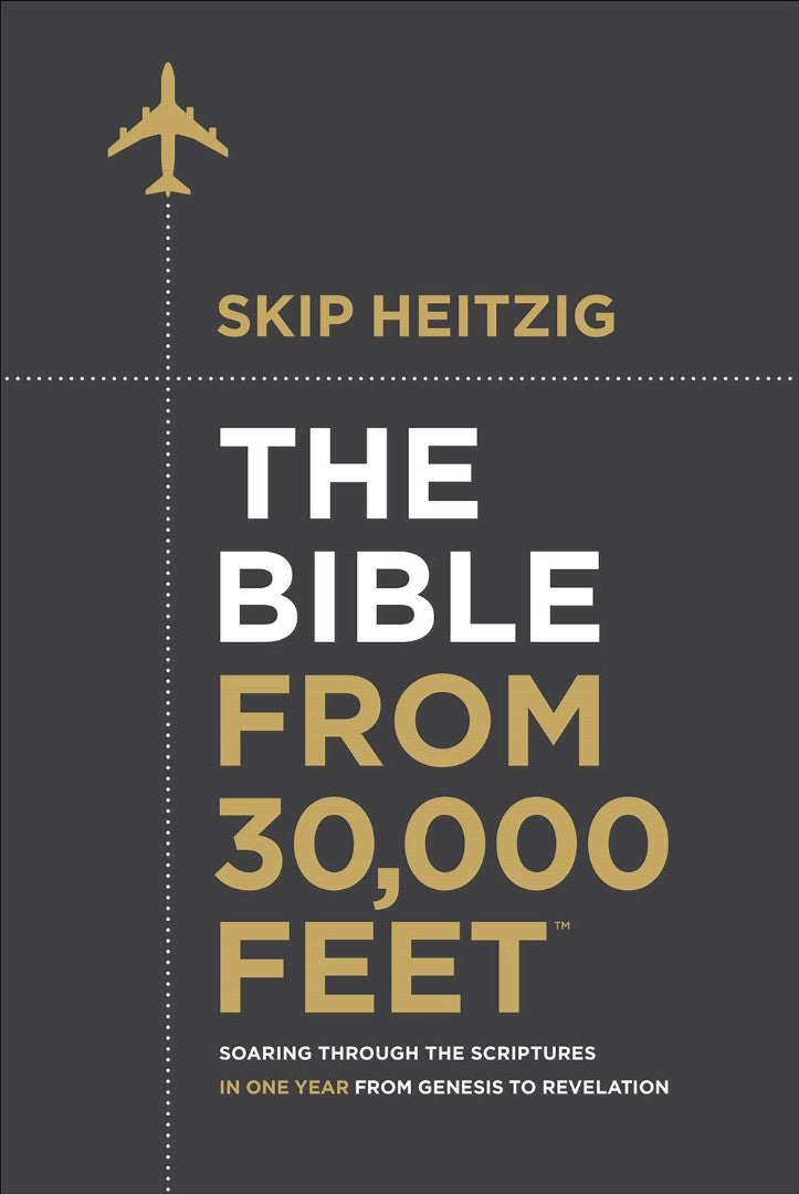 The Bible From 30,000 Feet - Re-vived