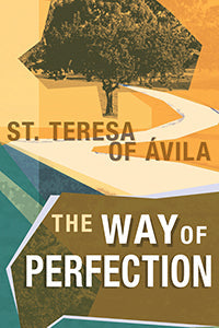 The Way of Perfection - Re-vived