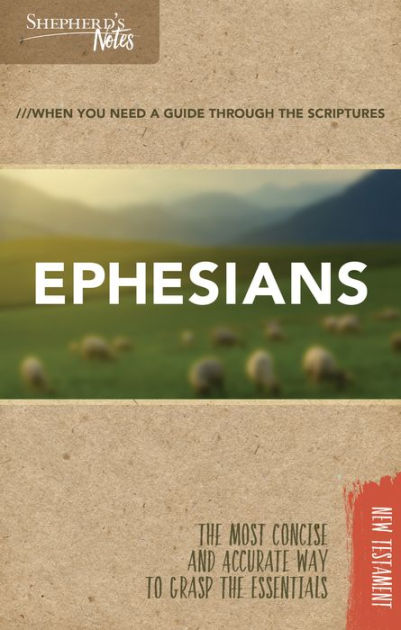 Shepherd's Notes: Ephesians - Re-vived