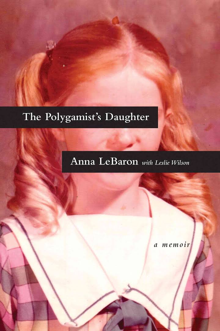 The Polygamist's Daughter - Re-vived