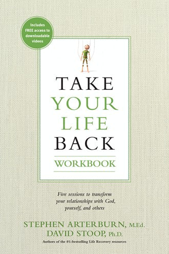 Take Your Life Back Workbook - Re-vived
