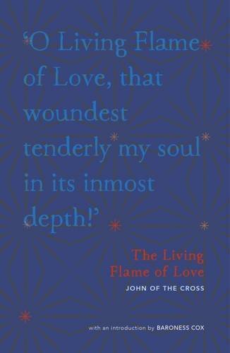 The Living Flame Of Love - Re-vived