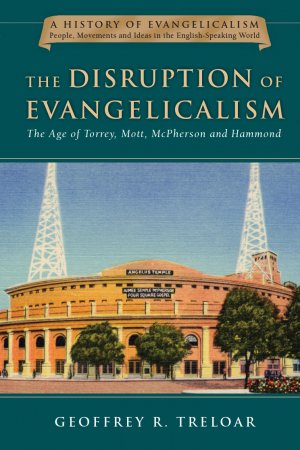 The Disruption of Evangelicalism - Re-vived