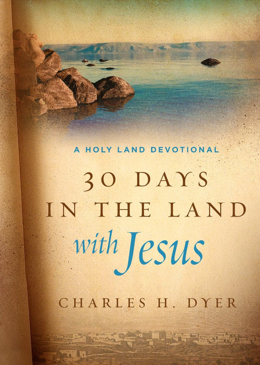30 Days in the Land with Jesus - Re-vived