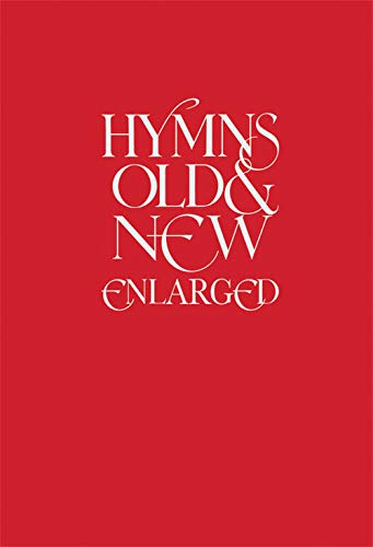 Anglican Hymns Old & New Large Print Words - Re-vived