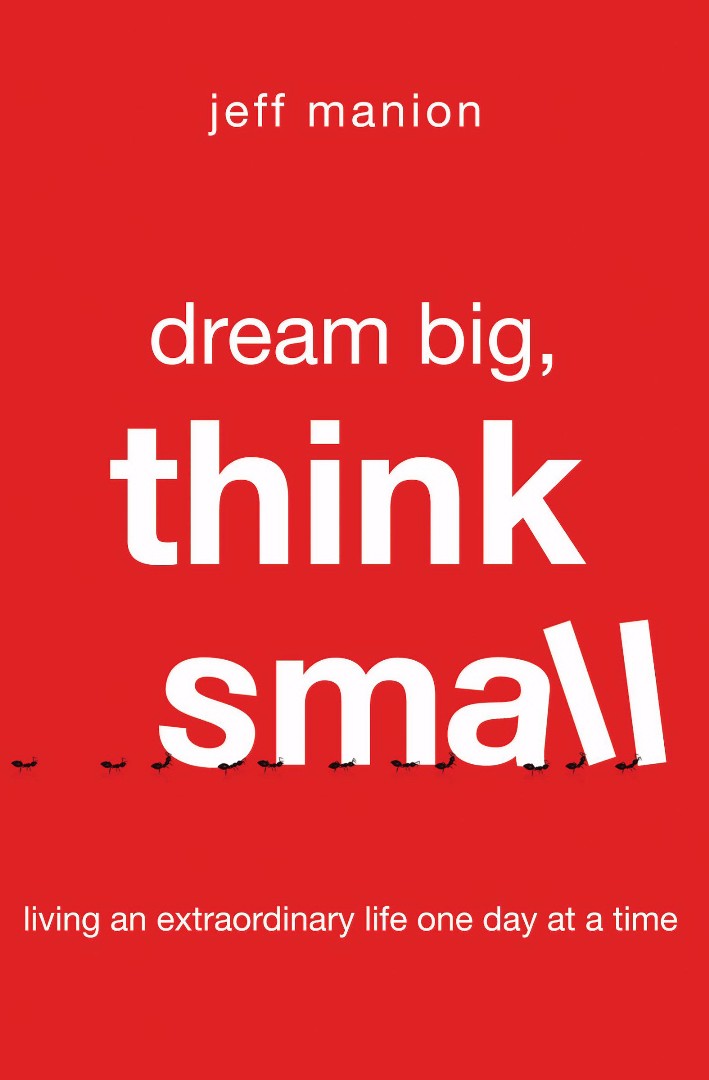Dream Big, Think Small - Re-vived