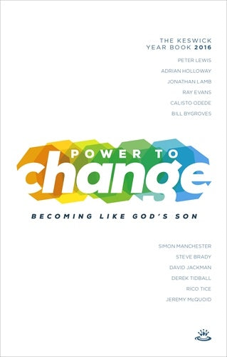 Power to Change - Keswick Book 2016 - Re-vived