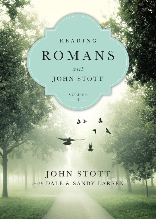 Reading Romans with John Stott - Re-vived