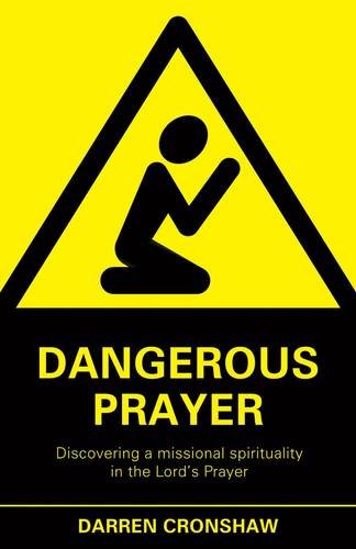 Dangerous Prayer - Re-vived