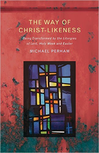 The Way of Christ-Likeness - Re-vived