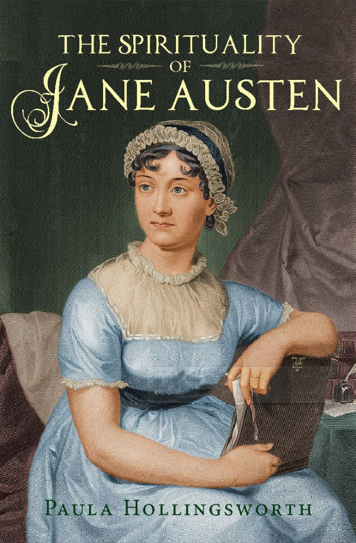 The Spirituality Of Jane Austen - Re-vived