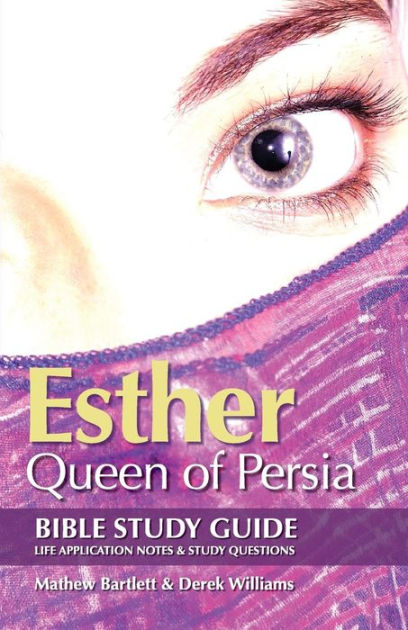 Esther: Queen of Persia Bible Study Guide - Re-vived