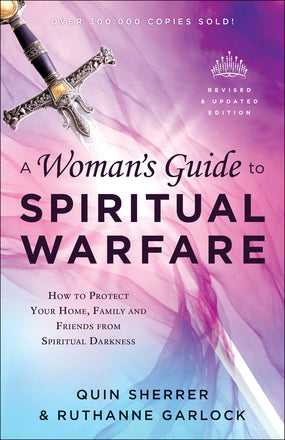 The Woman's Guide To Spiritual Warfare - Re-vived