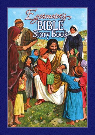 Egermeier's Bible Story Book - Re-vived
