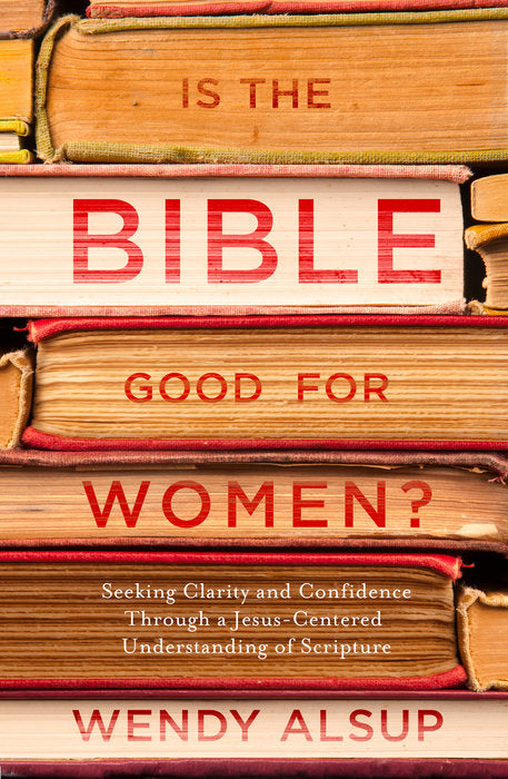 Is The Bible Good For Women? - Re-vived